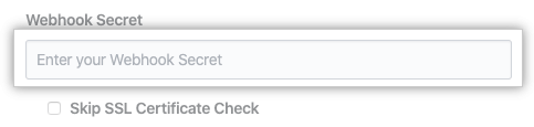 Webhook secret field