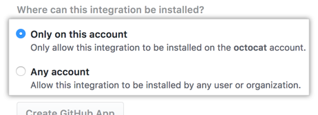 Installation options for your GitHub App