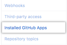 Organization の Settings サイドバーでの [Installed GitHub Apps] タブ