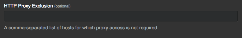 Field to type any HTTP Proxy Exclusions