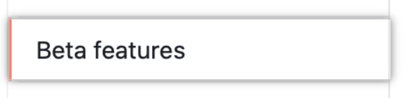 Beta features tab