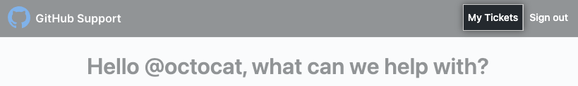 Screenshot showing "My Tickets" link in the GitHub Support Portal header.