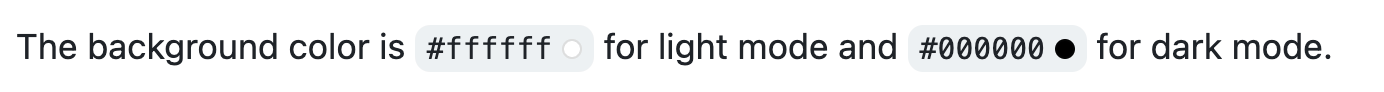 Capture d’écran du rendu de Markdown GitHub montrant comment les valeurs HEX dans les accents graves créent de petits cercles de couleur. #ffffff affiche un cercle blanc et #000000 un cercle noir.