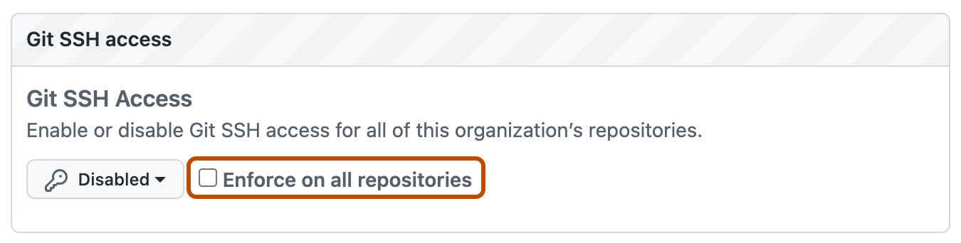 Screenshot of the "Git SSH access" section on the enterprise's policies page. The "Enforce on all repositories" checkbox is outlined.