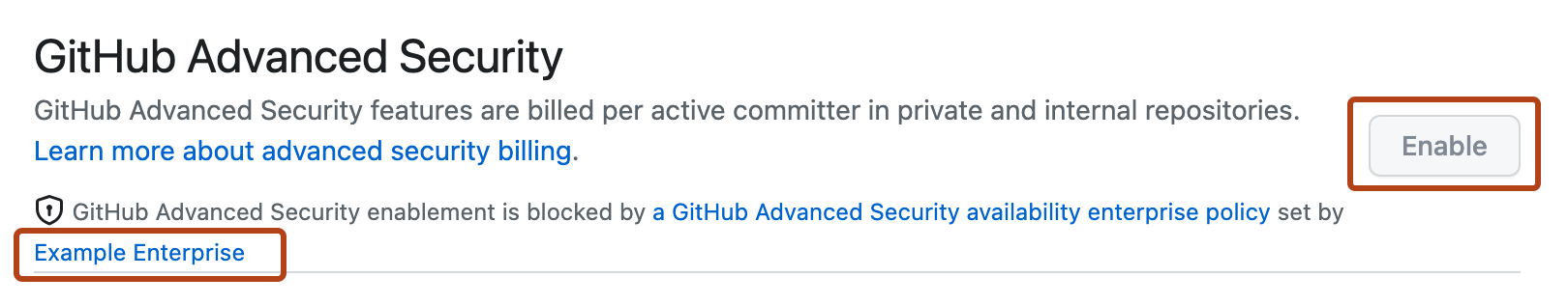 "GitHub Advanced Security" 설정 스크린샷입니다. 엔터프라이즈 정책의 소유자와 비활성 "Enable" 단추는 주황색 윤곽선으로 표시됩니다.