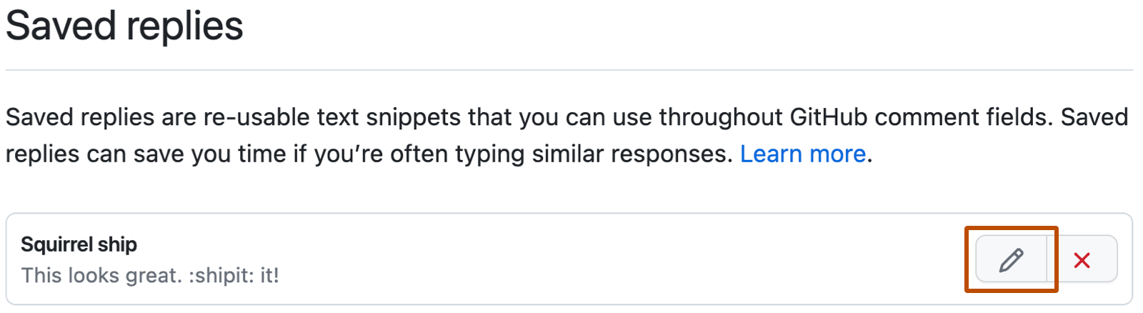 Captura de tela das configurações do GitHub para "Respostas salvas". À direita da resposta "Enviar esquilo", há um botão de edição com um ícone de lápis que tem o contorno em laranja.