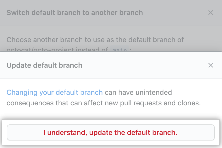 “我了解，请更新默认分支。” 用于执行更新的按钮