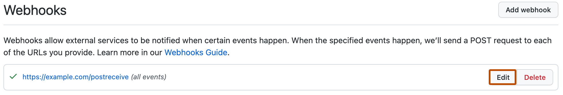 Screenshot of the "Webhooks" page. To the right of a webhook, the "Edit" button is highlighted with an orange outline.