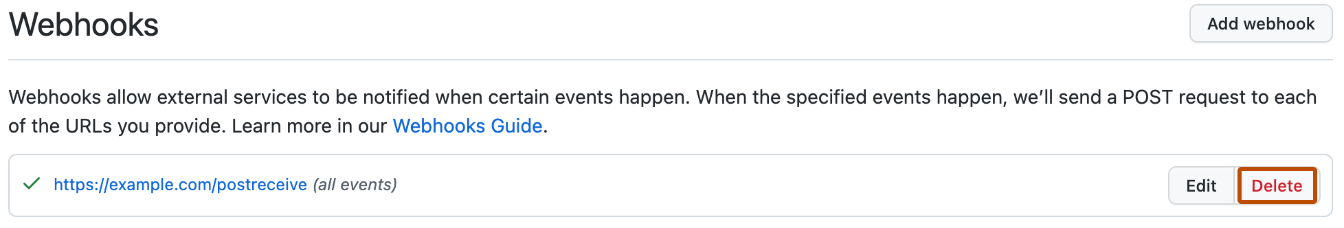 Screenshot of the "Webhooks" page. To the right of a webhook, the "Delete" button is highlighted with an orange outline.