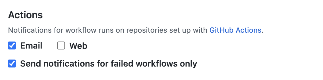Screenshot of the "Actions" section on the "Notification settings" page. Three checkboxes, titled "Email", "Web", and "Send notifications for failed workflows only", are shown.
