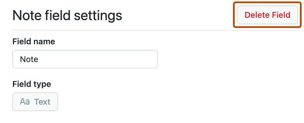 Screenshot showing the settings for a note field. The "Delete field" button is highlighted with an orange outline.